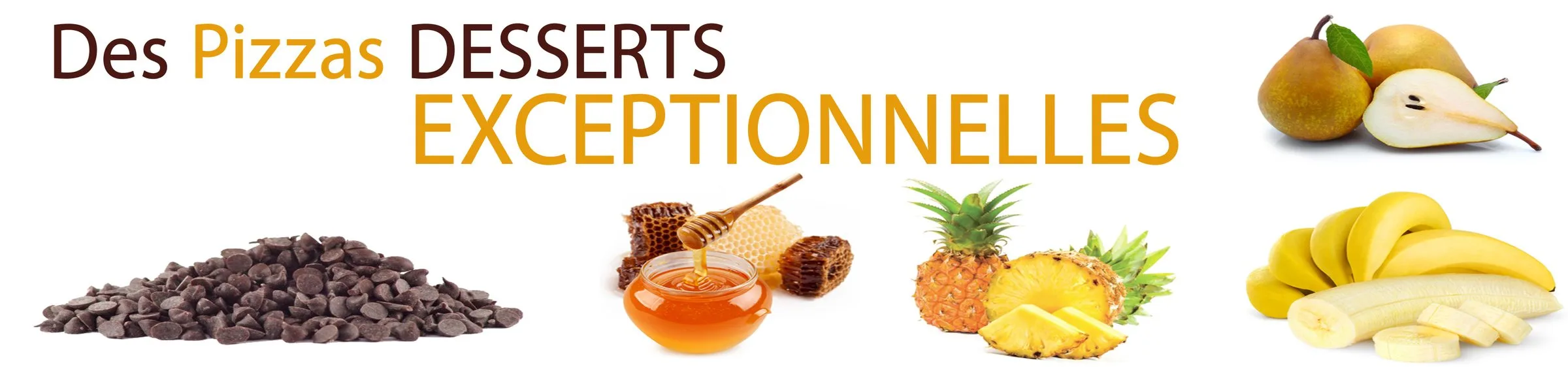 Des pizzas desserts exceptionnelles